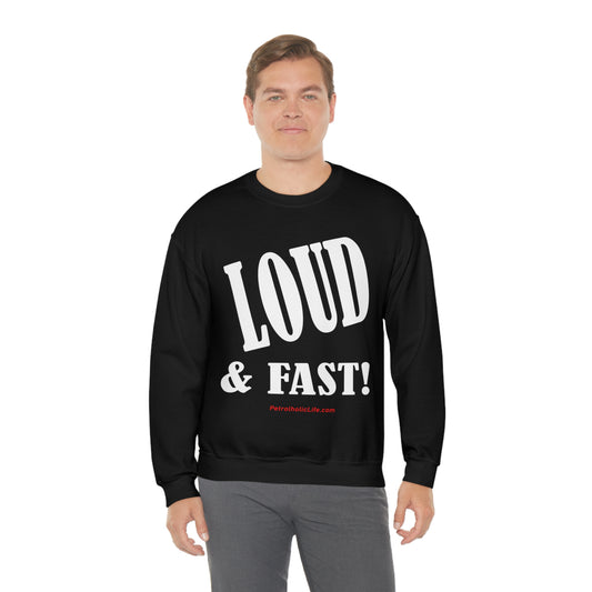 Loud & Fast Unisex Heavy Blend™ Crewneck Sweatshirt
