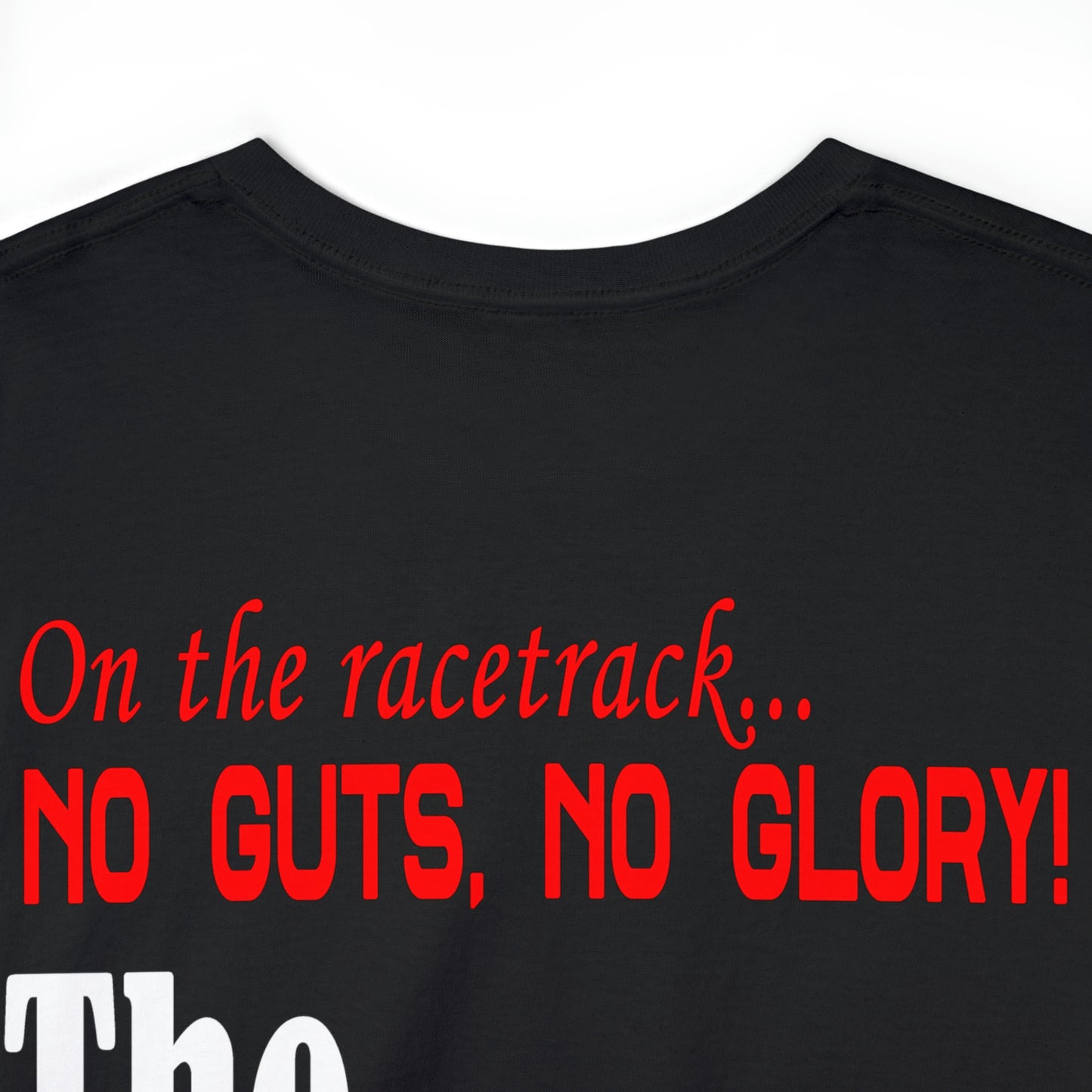 No Guts No Glory! on the back side -  Unisex Heavy Cotton Tee
