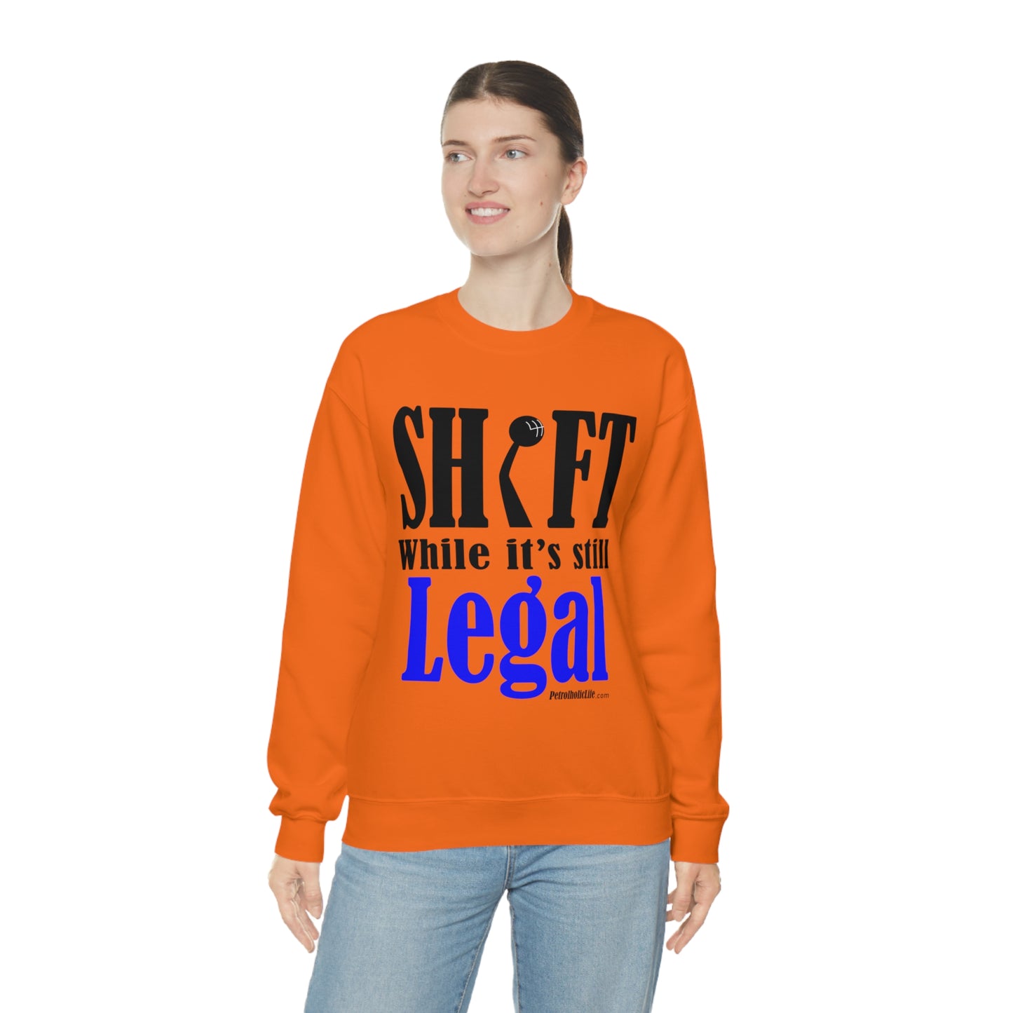 Shift While Still Legal Unisex Heavy Blend™ Crewneck Sweatshirt