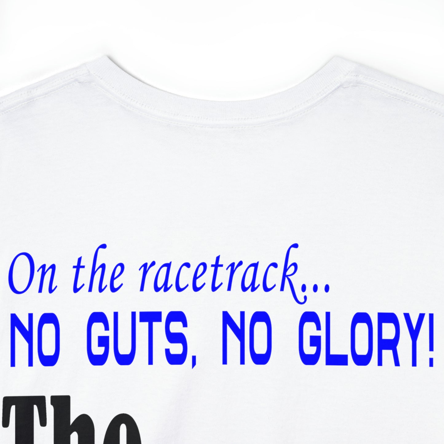 No Guts No Glory! on the back side -  Unisex Heavy Cotton Tee