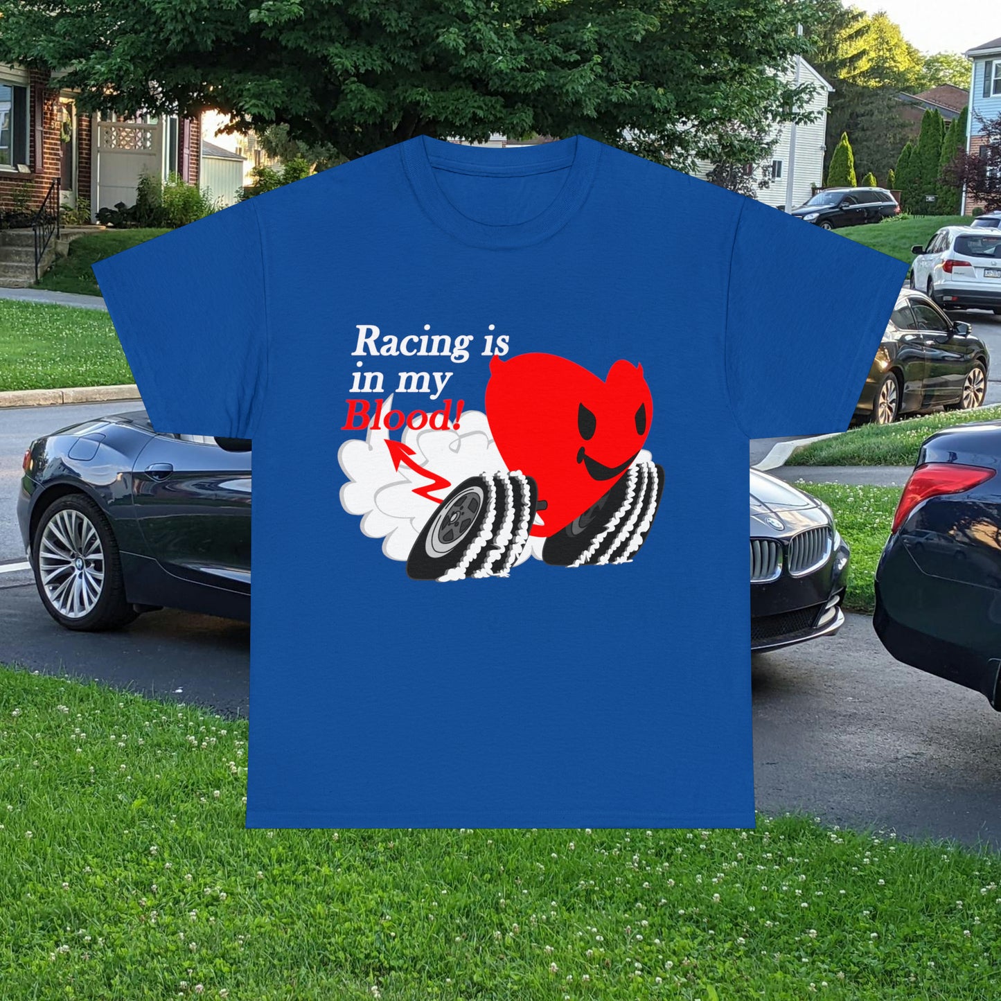 Racing is in my blood on front side- Unisex Heavy Cotton Tee