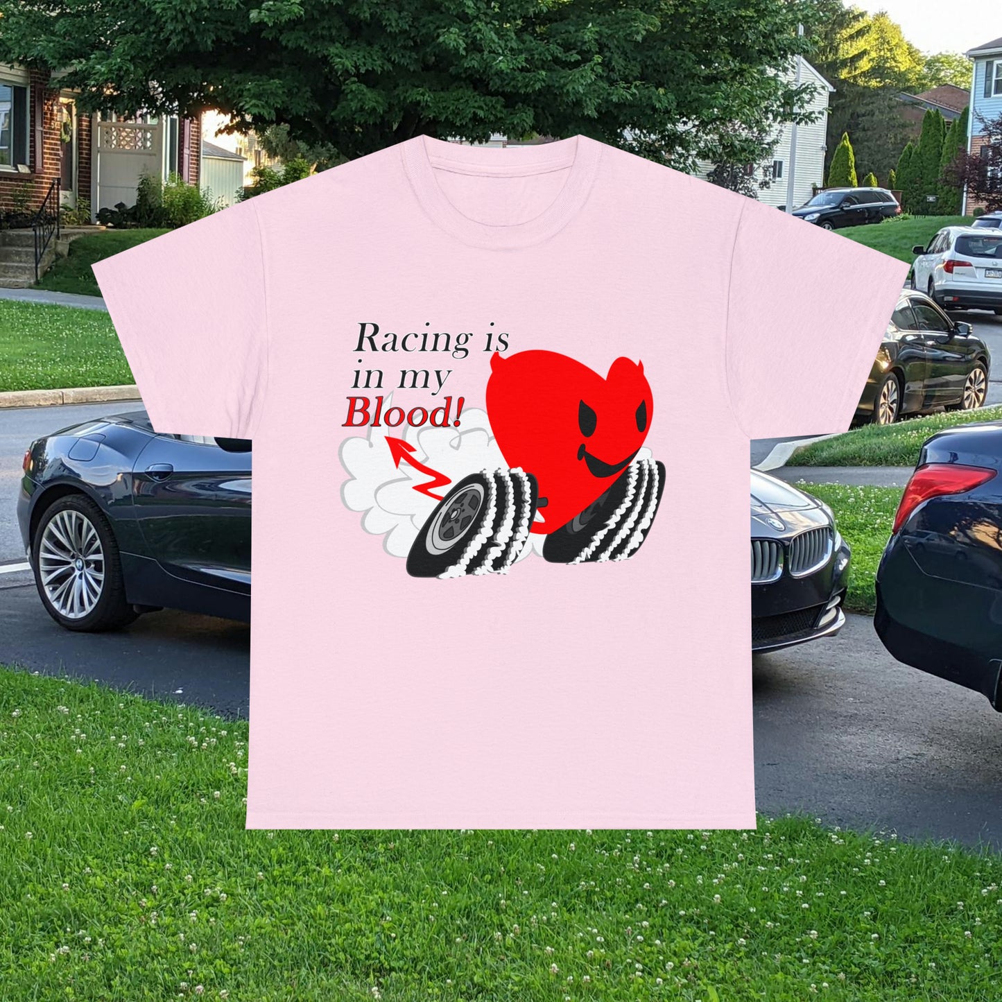 Racing is in my blood on front side- Unisex Heavy Cotton Tee